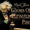 身の毛がよだつ話ばかり　GHOSTS OF  CHRISTMAS PAST