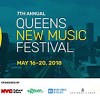 7th Annual Queens New Music Festival