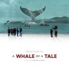 「A Whale of a Tale （おクジラさま〜ふたつの正義の物語）」 劇場公開