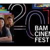 BAM Cinema Fest